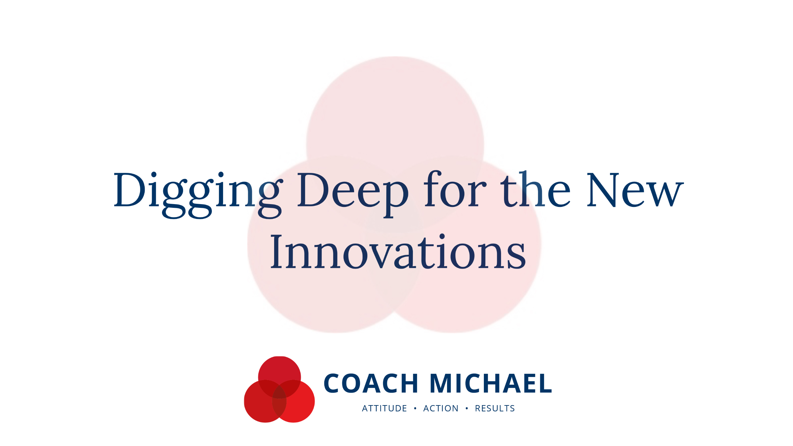 Digging Deep for the New Innovations