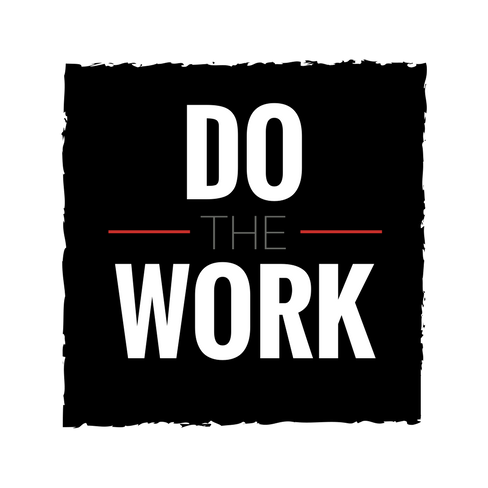 do the work