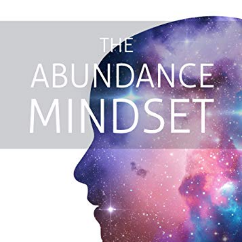 An Abundant Mindset Works